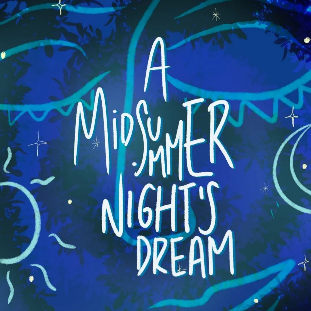 Blue background with title of A Midsummer Night's Dream